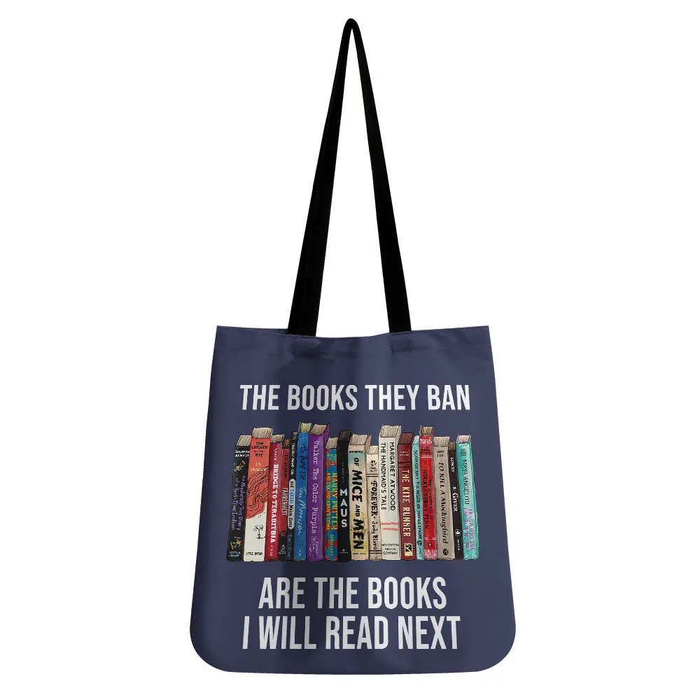 The Books They Ban Are The Books I'll Read Next Book Lovers Gift TBF610