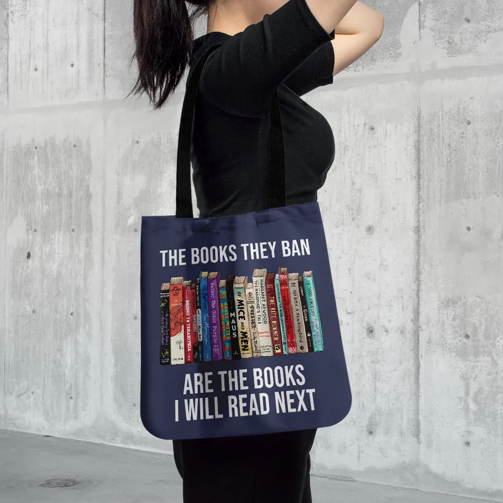 The Books They Ban Are The Books I'll Read Next Book Lovers Gift TBF610