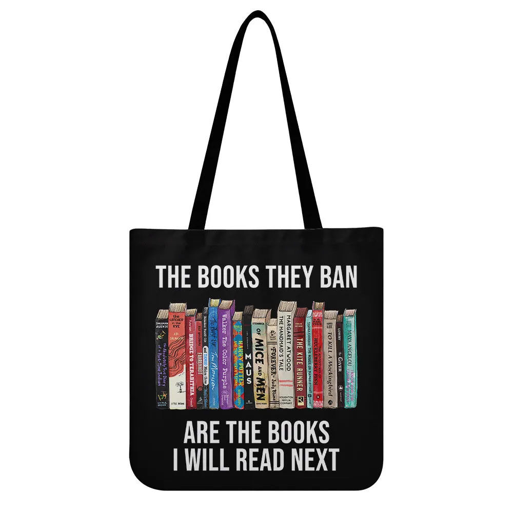 The Books They Ban Are The Books I'll Read Next Book Lovers Gift TBF610